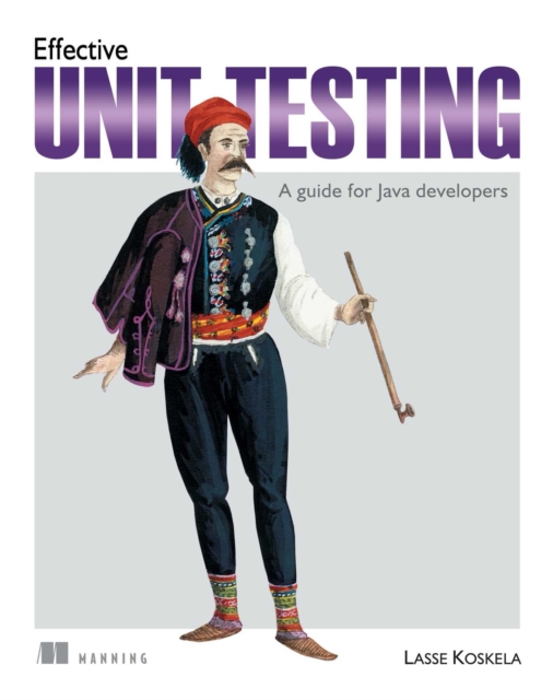 Effective Unit Testing : A guide for Java developers, EPUB eBook