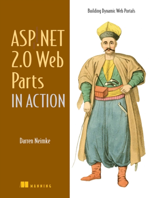 ASP.NET 2.0 Web Parts in Action : Building Dynamic Web Portals, EPUB eBook