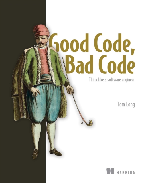 Good Code, Bad Code : Think like a software engineer, EPUB eBook