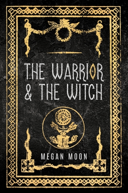 The Warrior & The Witch, Paperback / softback Book