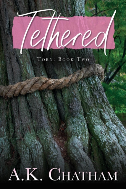 Tethered & Torn: Torn : Book Two, EPUB eBook