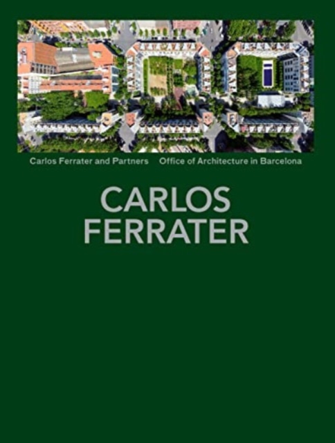 Carlos Ferrater : Projects 1979-2004, Hardback Book