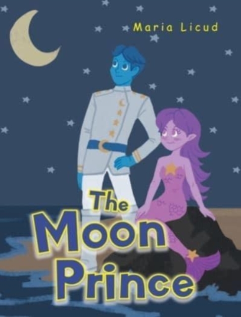 The Moon Prince, Hardback Book