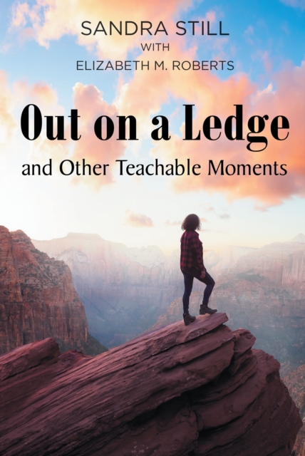 Out on a Ledge and Other Teachable Moments, EPUB eBook