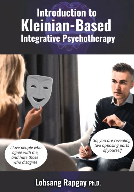 Introduction to Kleinian-based Integrative Psychotherapy, Paperback / softback Book