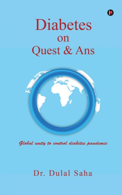 Diabetes on Quest & Ans : An awareness initiative for people in general, Paperback / softback Book