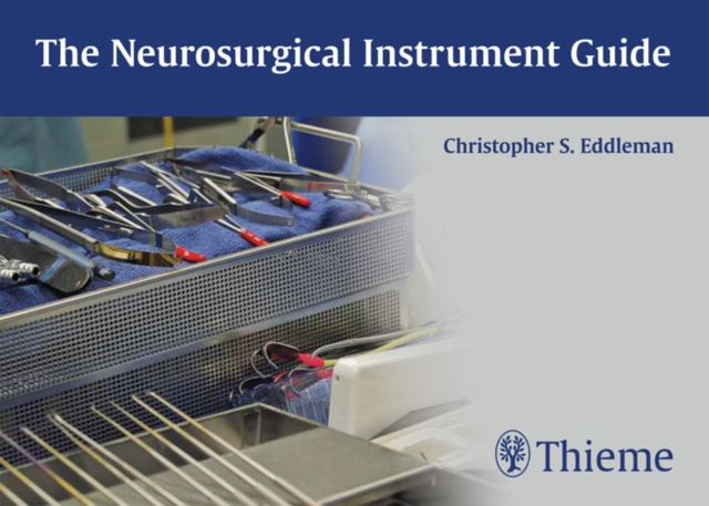 The Neurosurgical Instrument Guide, EPUB eBook