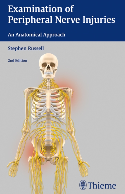 Examination of Peripheral Nerve Injuries: An Anatomical Approach, EPUB eBook