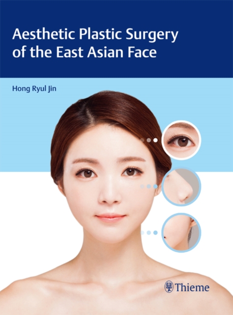 Aesthetic Plastic Surgery of the East Asian Face, EPUB eBook