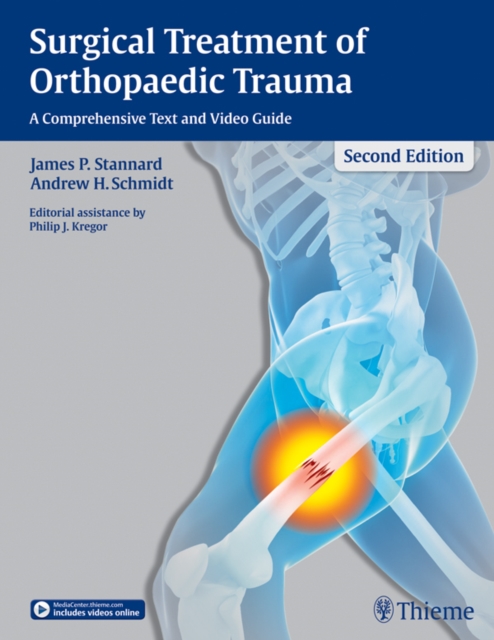 Surgical Treatment of Orthopaedic Trauma : A Comprehensive Text and Video Guide, EPUB eBook