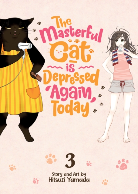 The Masterful Cat Is Depressed Again Today Vol. 3, Paperback / softback Book