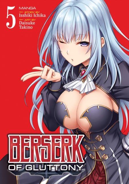 Berserk of Gluttony (Manga) Vol. 5, Paperback / softback Book