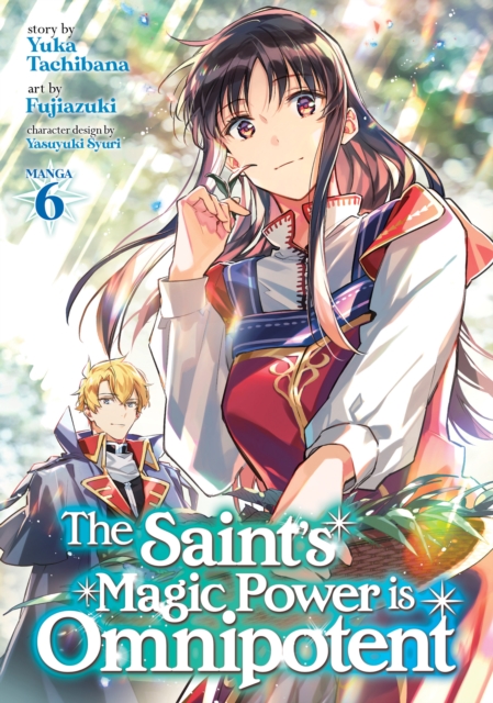 The Saint's Magic Power is Omnipotent (Manga) Vol. 6, Paperback / softback Book
