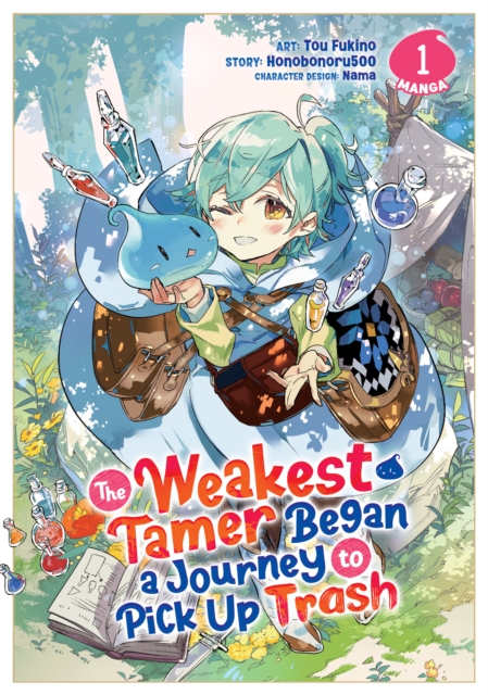 The Weakest Tamer Began a Journey to Pick Up Trash (Manga) Vol. 1, Paperback / softback Book