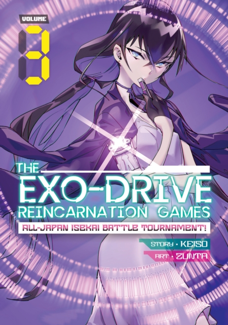 THE EXO-DRIVE REINCARNATION GAMES: All-Japan Isekai Battle Tournament! Vol. 3, Paperback / softback Book