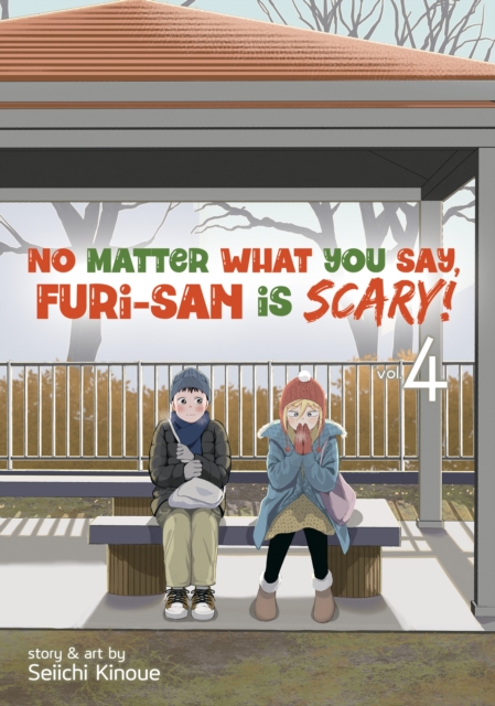 No Matter What You Say, Furi-san is Scary! Vol. 4, Paperback / softback Book