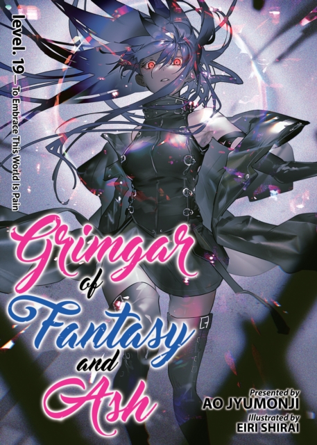 Grimgar of Fantasy and Ash (Light Novel) Vol. 19, Paperback / softback Book