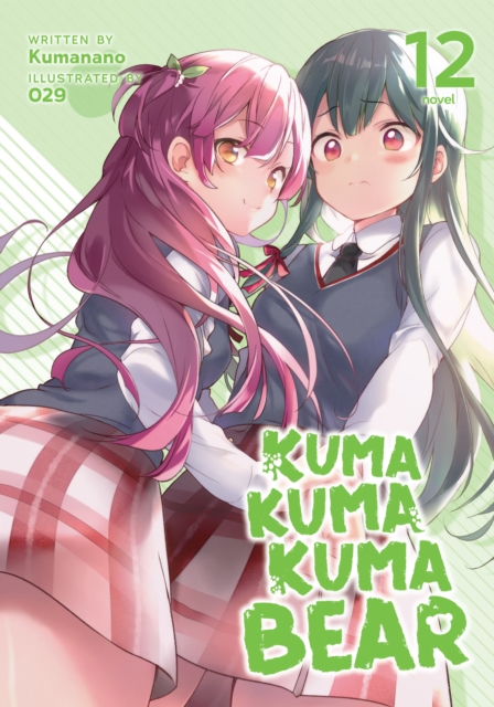 Kuma Kuma Kuma Bear (Light Novel) Vol. 12, Paperback / softback Book