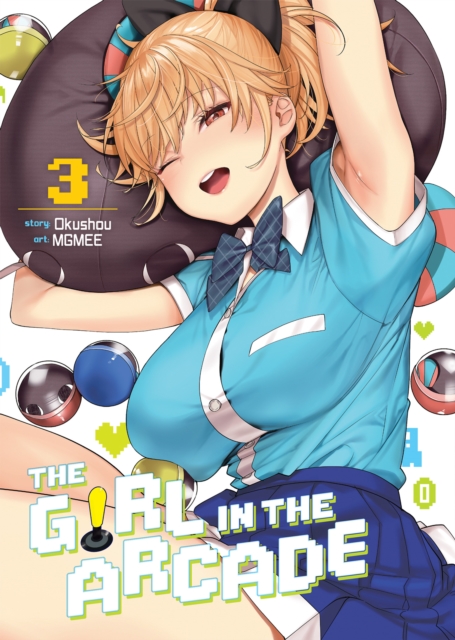The Girl in the Arcade Vol. 3, Paperback / softback Book