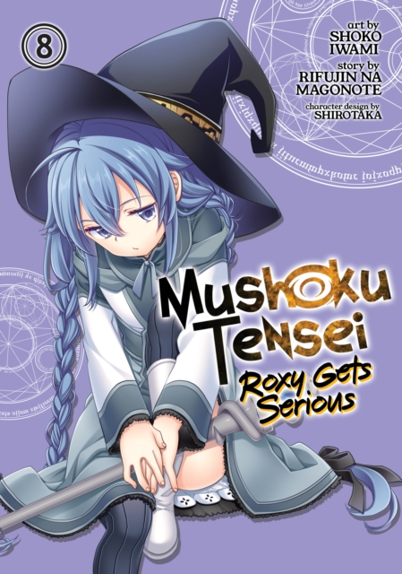 Mushoku Tensei: Roxy Gets Serious Vol. 8, Paperback / softback Book