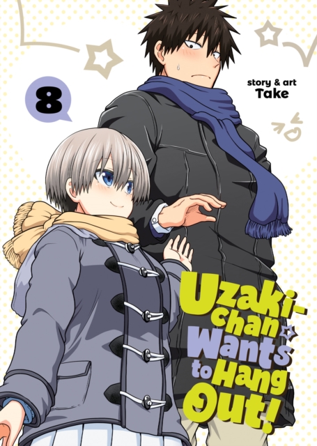 Uzaki-chan Wants to Hang Out! Vol. 8, Paperback / softback Book