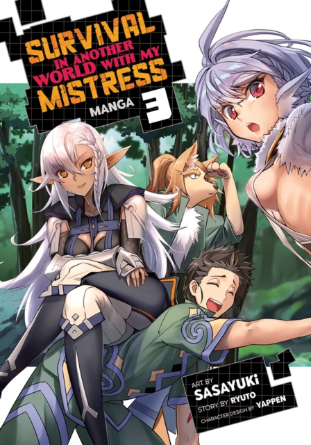 Survival in Another World with My Mistress! (Manga) Vol. 3, Paperback / softback Book