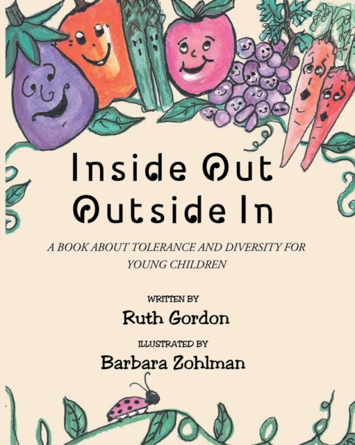 Inside Out Outside In : A Book about Tolerance and Diversity for Young Children, Paperback / softback Book