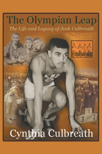 The Olympian Leap : The Life and Legacy of Josh Culbreath, Paperback / softback Book