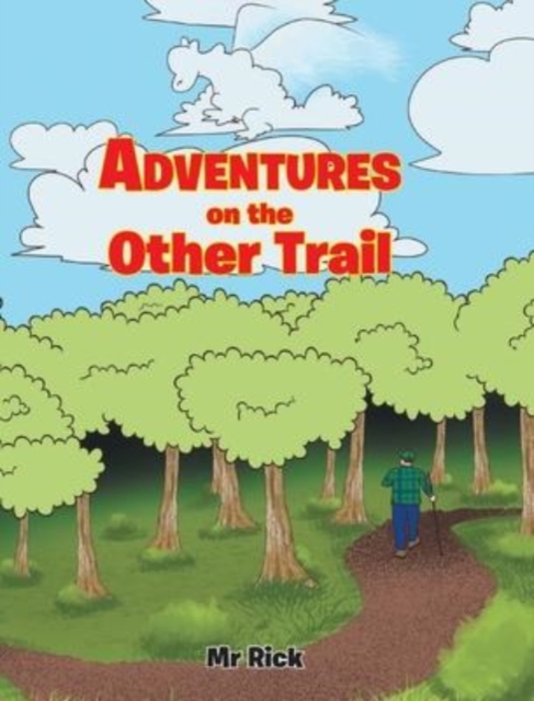 Adventures on the Other Trail, Hardback Book