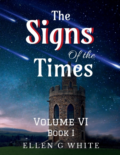 The Signs of the Times Volume Six (Book One), Paperback / softback Book