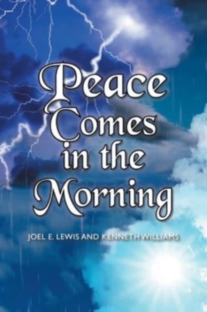 Peace Comes in the Morning, Paperback / softback Book