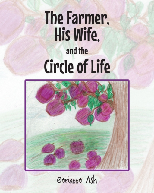 The Farmer, His Wife, and the Circle of Life, EPUB eBook