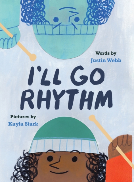 I'll Go Rhythm, Hardback Book