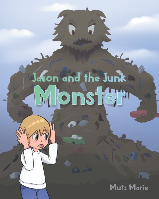 Jason and the Junk Monster, EPUB eBook