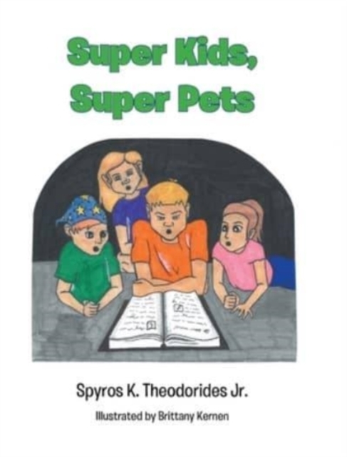 Super Kids, Super Pets, Hardback Book
