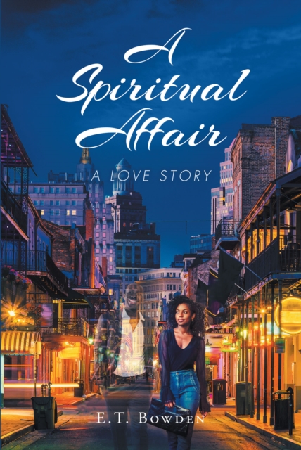 A Spiritual Affair : A Love Story, EPUB eBook