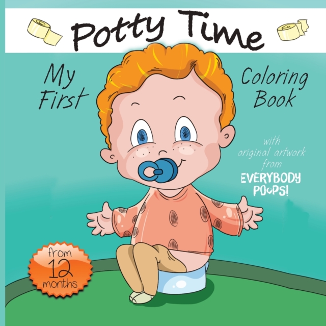 My First Potty Time Coloring Book, Paperback / softback Book