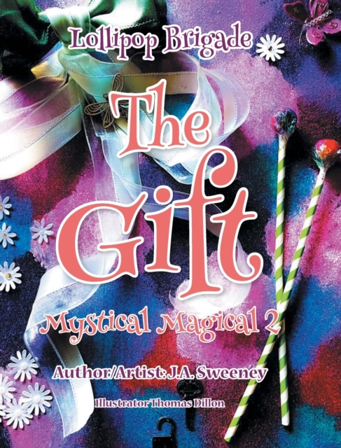 The Gift : Mystical Magical 2, Hardback Book
