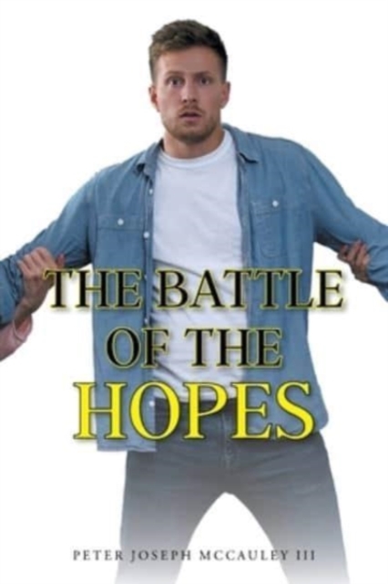 The Battle of the Hopes, Paperback / softback Book