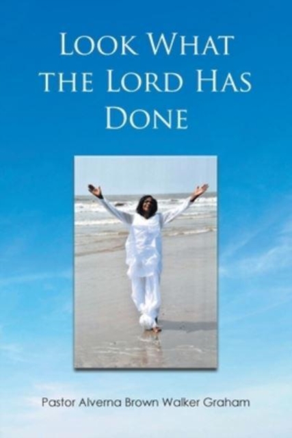 Look What the Lord Has Done, Paperback / softback Book