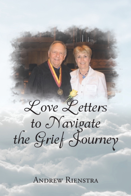 Love Letters to Navigate the Grief Journey, EPUB eBook