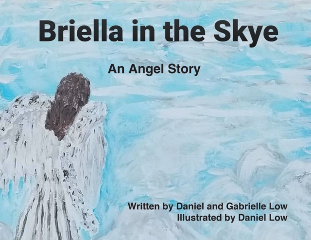 Briella in the Skye : An Angel Story, EPUB eBook