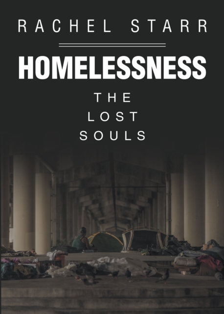 Homelessness : The Lost Souls, EPUB eBook