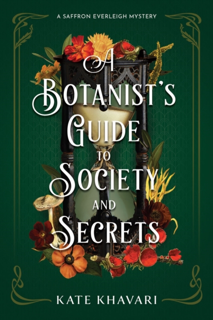 A Botanist's Guide To Society And Secrets, Hardback Book