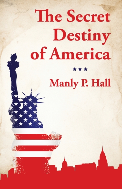 The Secret Destiny of America, Paperback / softback Book