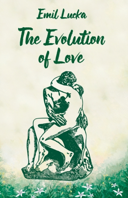 The Evolution Of Love, Paperback / softback Book