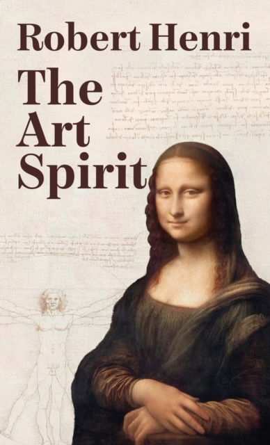 The Art Spirit Hardcover, Hardback Book
