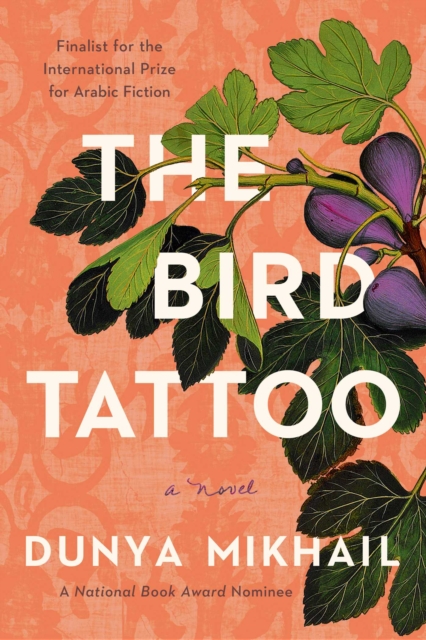 The Bird Tattoo : A Novel, Hardback Book