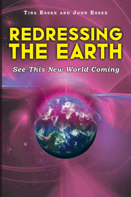 Redressing the Earth : See This New World Coming, Paperback / softback Book