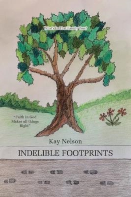 Indelible Footprints, Paperback / softback Book